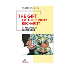 The Gift of the Sunday Eucharist: In an African Perspective